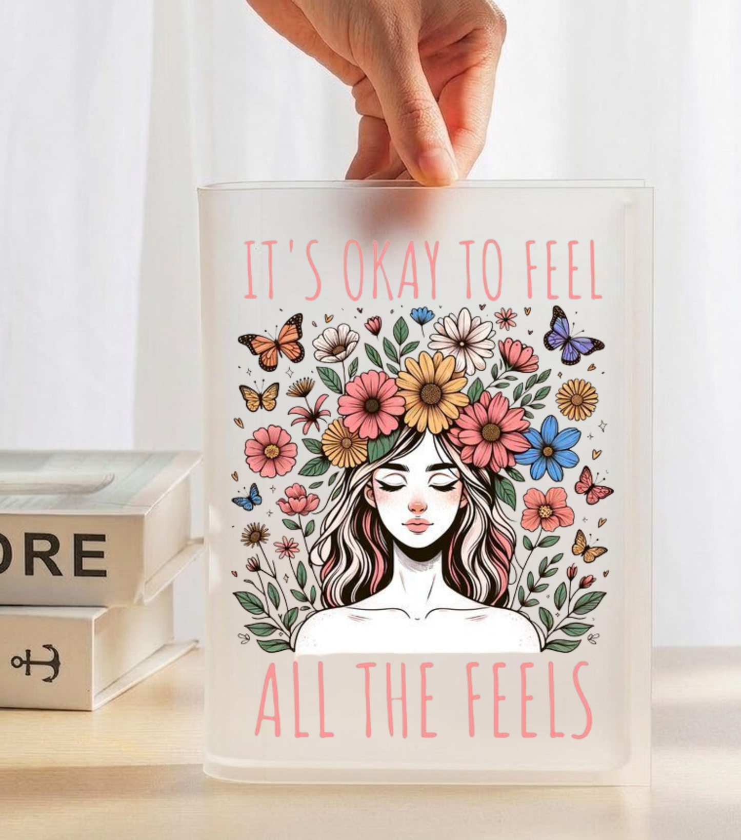 It’s Okay To Feel Acrylic Vase