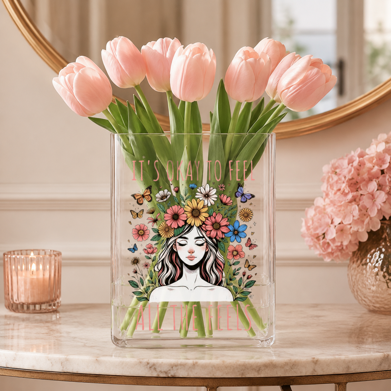 It’s Okay To Feel Acrylic Vase